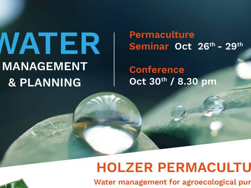 HOLZER PERMACULTURE Water management for agroecological purposes