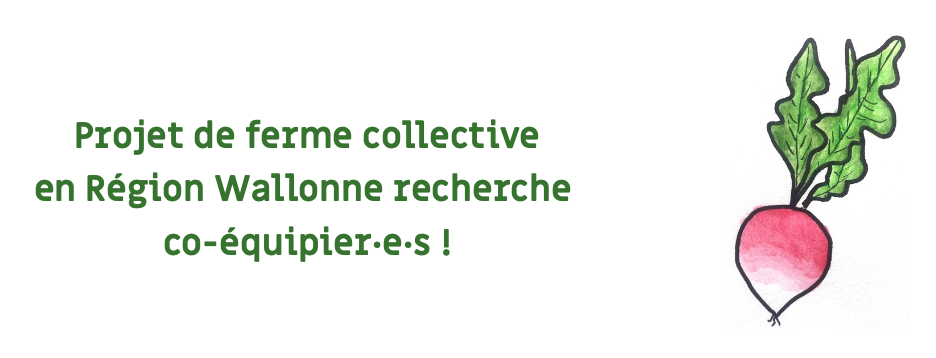 Projet de ferme collective en Région Wallonne recherche co-équipier(e)s