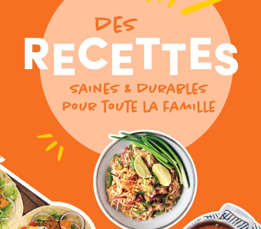 Des recettes saines et durables pour toute la famille